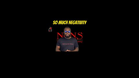 So Much Negativity #dayodman #motivation #eeyayyahh #motivationalspeaker #positivity