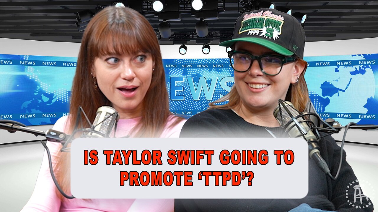 Is Taylor Swift Going To Promote 'TTPD'? | Episode 38