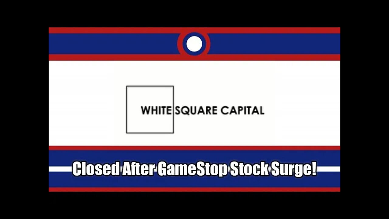 Hedge Fund Closed Following GameStop Stock Surge