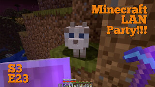 Minecraft LAN Party! Season 3 Episode 23 - Operation Rescue The Kitty (livestream highlights)