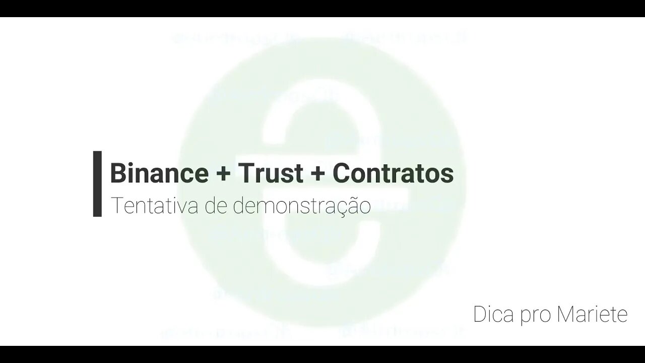 Dica - Binance + Trust + Contrato