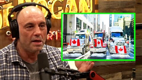 Joe Rogan on the Canadian Truckers Protest/Convoy