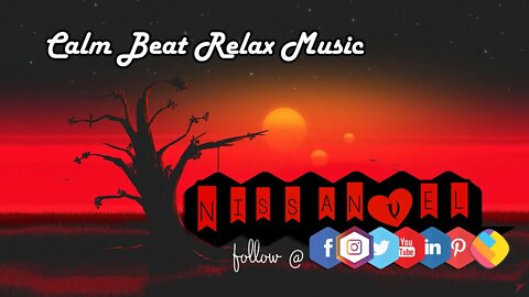 Calm Beat Relax To New Music Meditation @million view