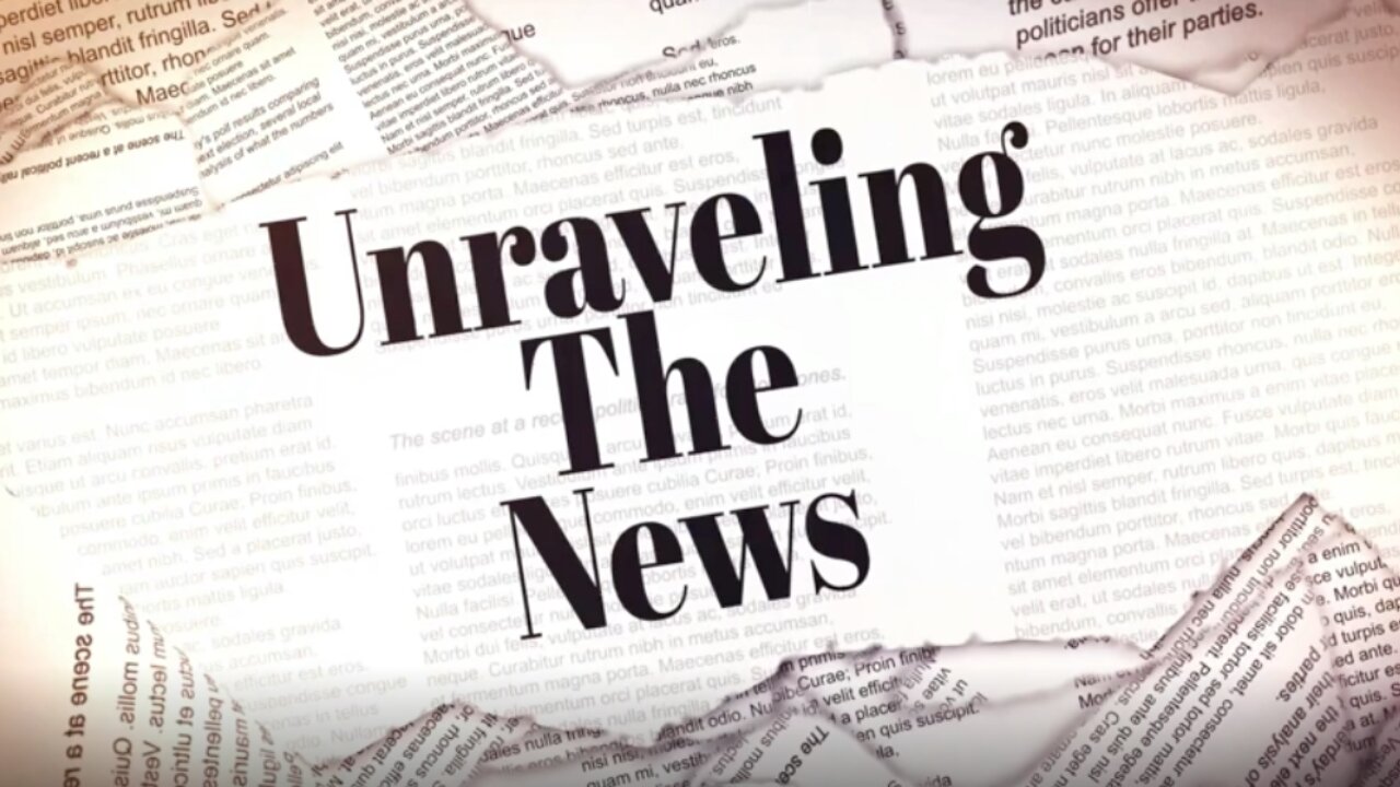 Unraveling the News with Robert Imbriale & Bruce Poppy