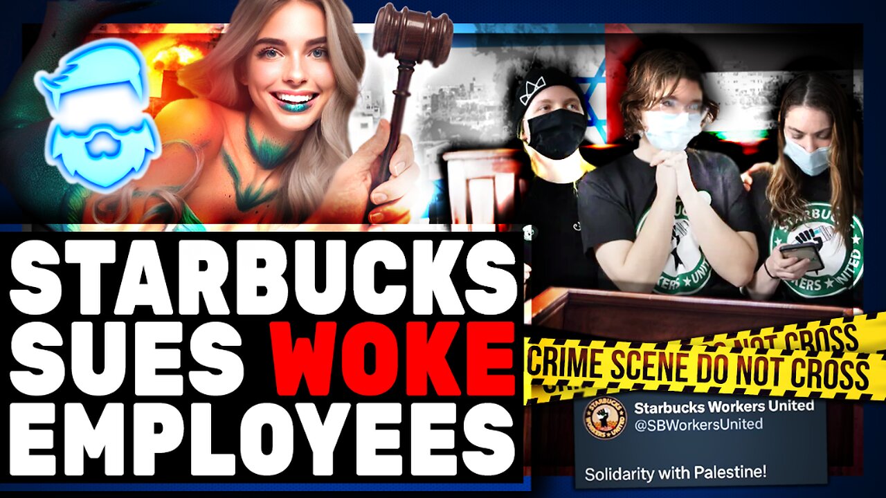 Starbucks SUES Woke Union Workers After They Caused MASSIVE Boycott! This Is Hilarious!