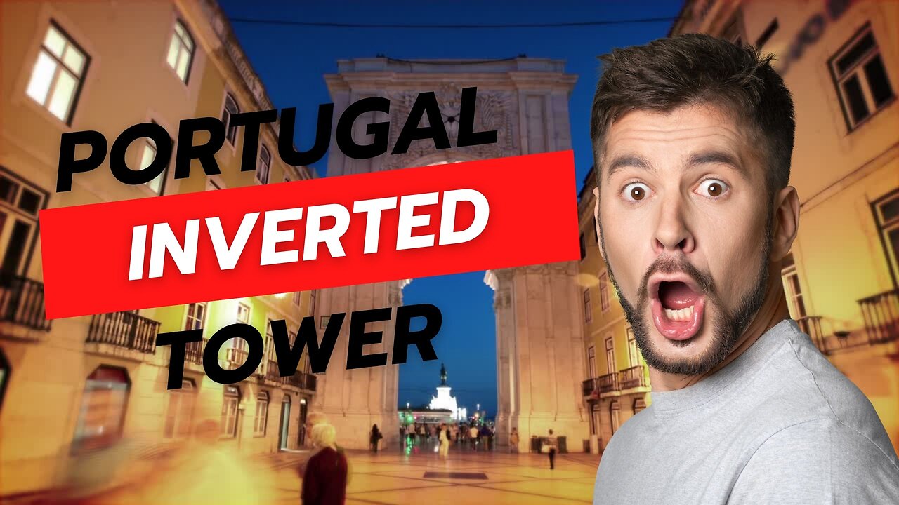 Portugal - Inverted Tower