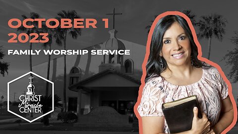 October 1, 2023 | Pastor Esther R. Gallegos | Christ Miracle Center