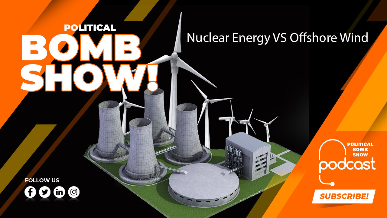 Nuclear Energy VS Offshore Wind