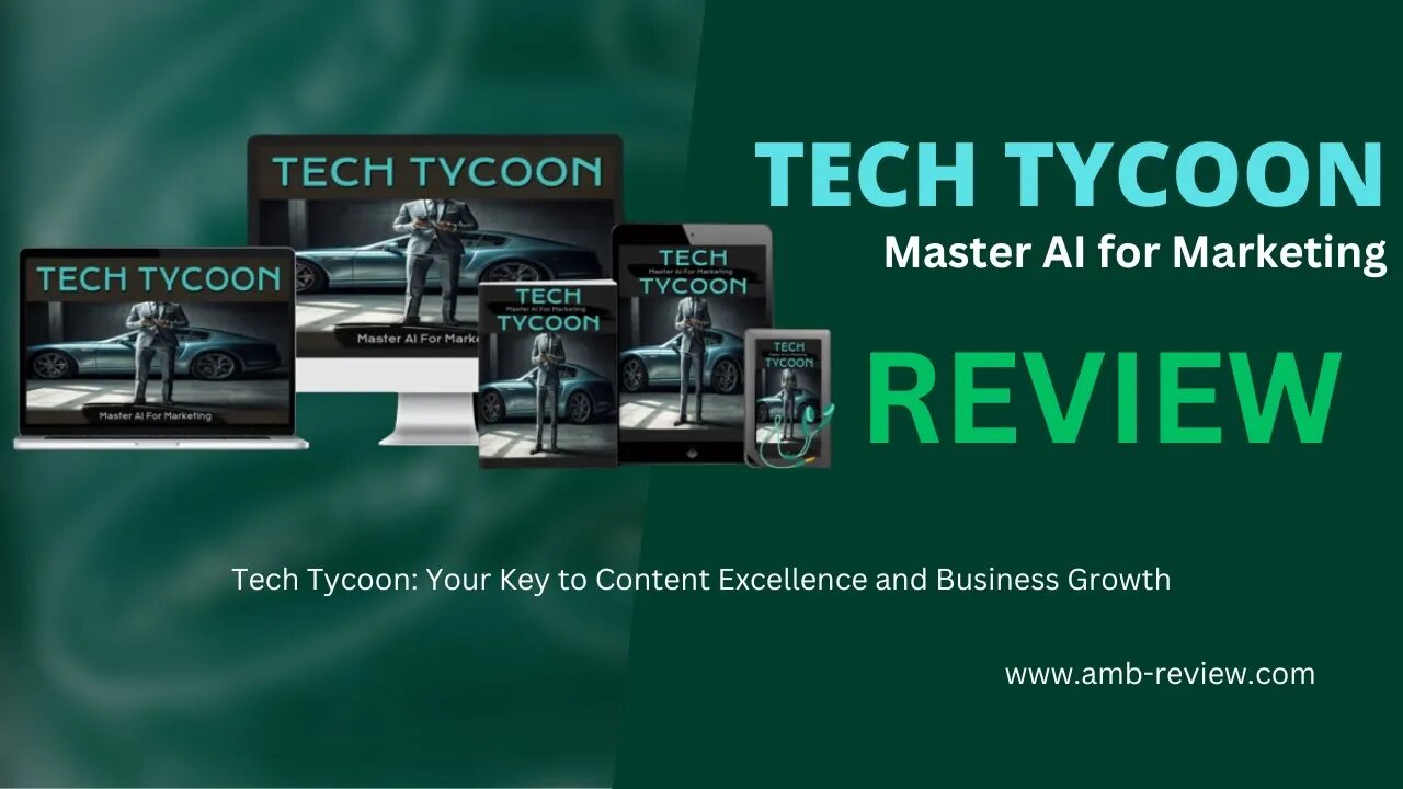 Tech Tycoon Review l Tech Tycoon: Your Key to Content Excellence and Business Growth