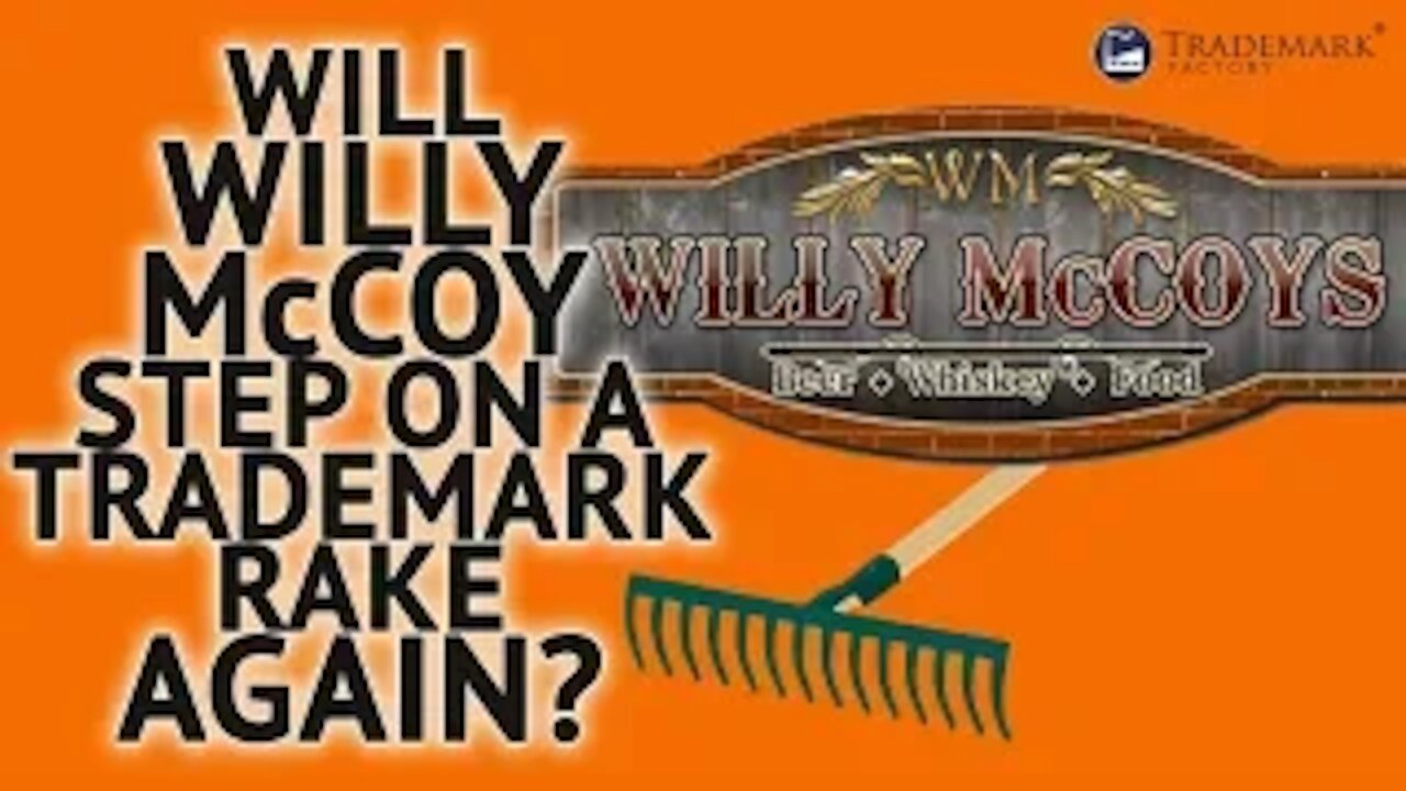 Will Willy McCoy Step On A Trademark Rake Again