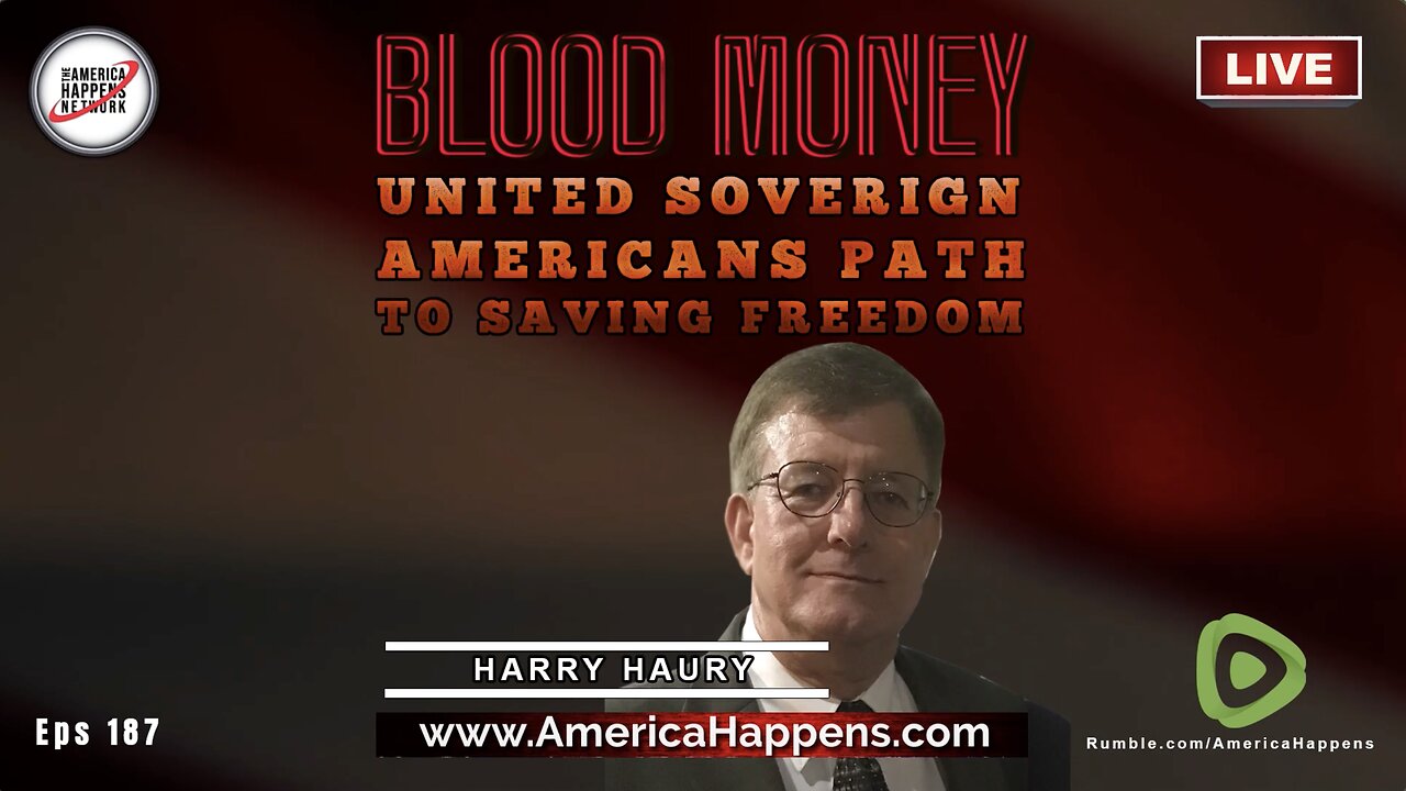 United Sovereign Americans Path to Saving Freedom with Harry Haury