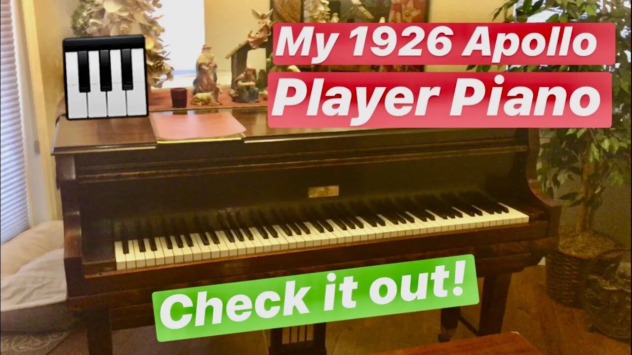 My 1926 Apollo Player Piano... Check it out!