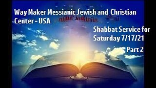 Parashat D'varim or Devarim- Shabbat Service for 7.17.21 - Part 2