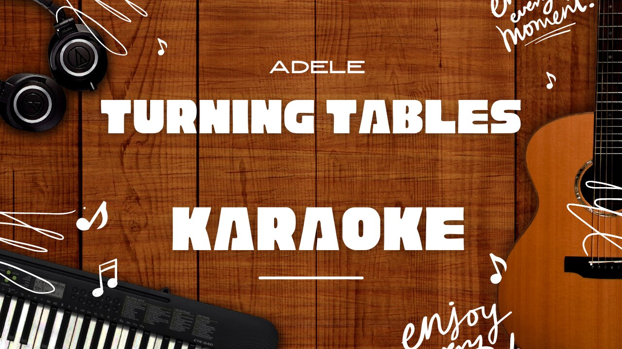 Turning Tables - Adele♬ Karaoke