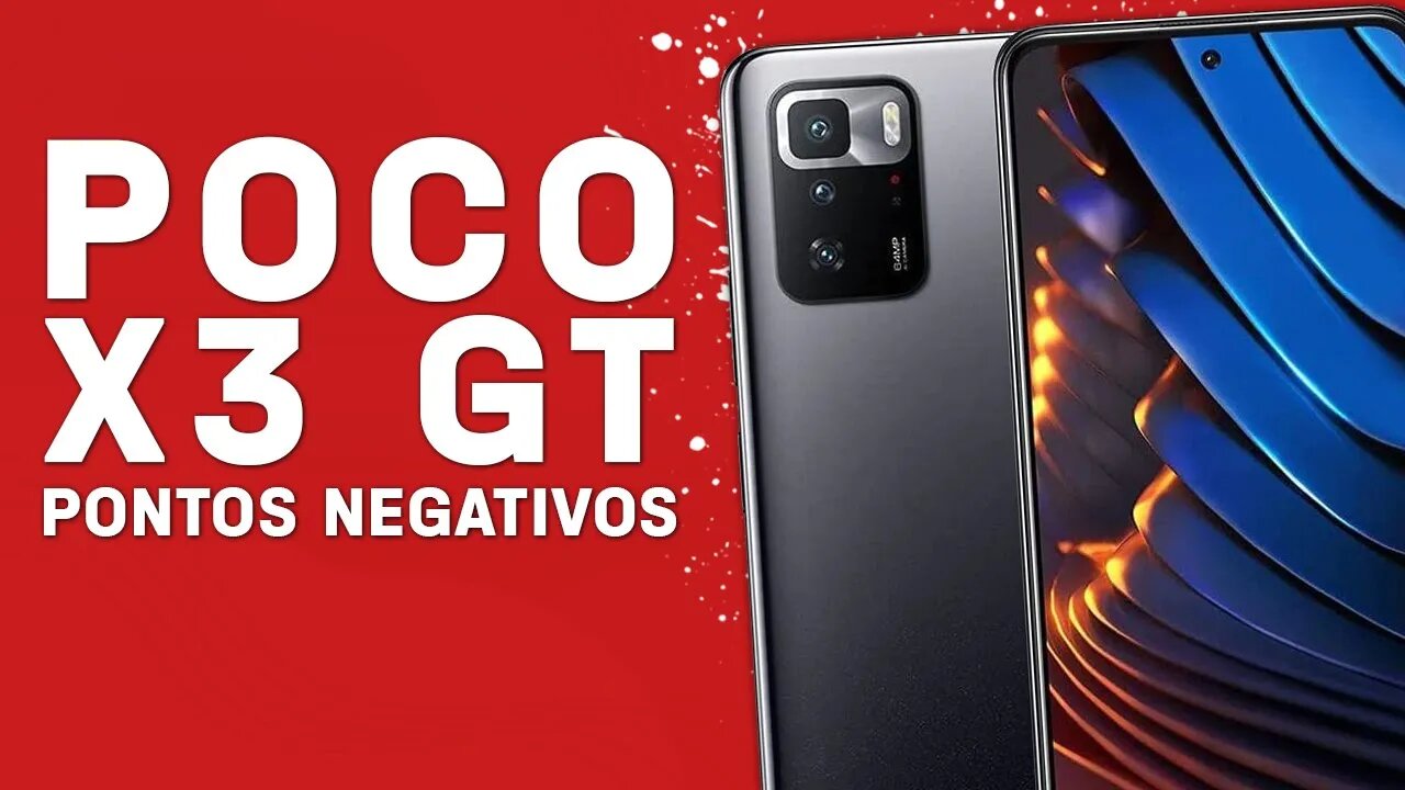 Poco X3 GT - Pontos Negativos que você PRECISA SABER!