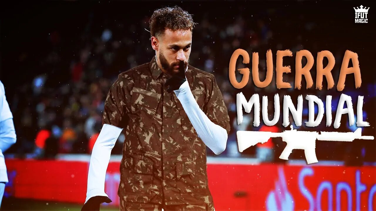 Neymar Jr - TERCEIRA GUERRA MUNDIAL - Agora é treta (MC Theuzyn)