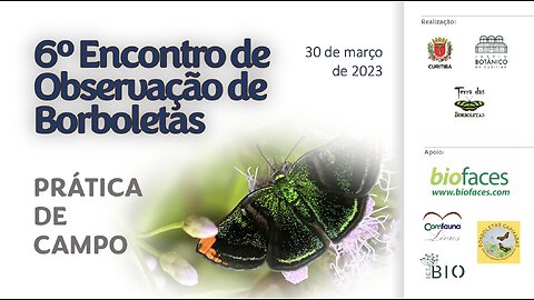 6o Encontro de Observação de Borboletas - Prática de campo