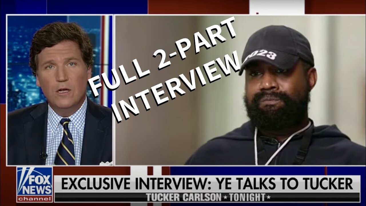 FULL Kanye West Interview with Tucker Carlson (Parts 1 & 2/COMPLETE)