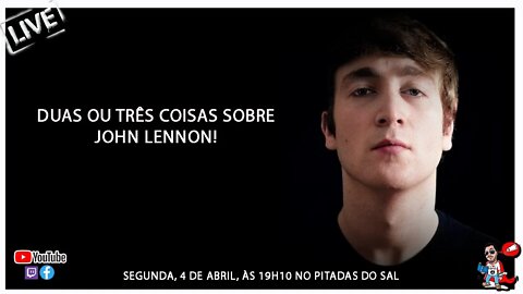 Imagine John Lennon | Ouça John Lennon | Pitadas do Sal | Podcast Musical