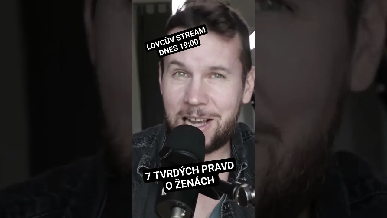 7 TVRDÝCH PRAVD O ŽENÁCH #lovcuvlivestream #lovcuvdenik #lovcuvtrenink