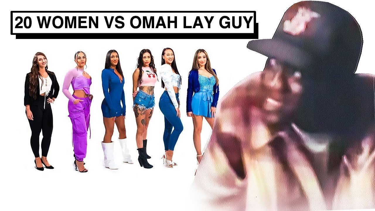 20 WOMEN VS OMAH LAY GUY