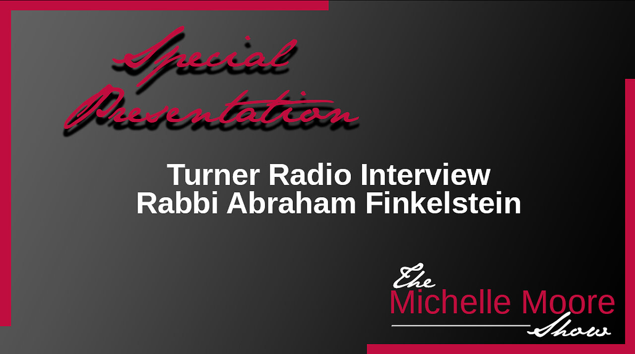 The Michelle Moore Show: Special Presentation 'Abraham Finkelstein of Manhattan New York City Interview' *(VIEWER DISCRETION ADVISED) April 4, 2023