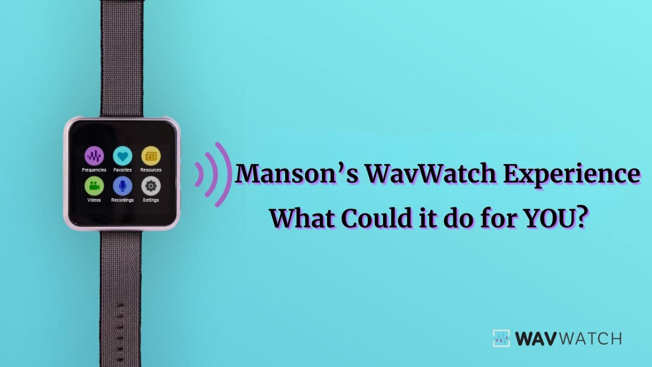 Manson's WavWatch Experience with Shoulder Pain