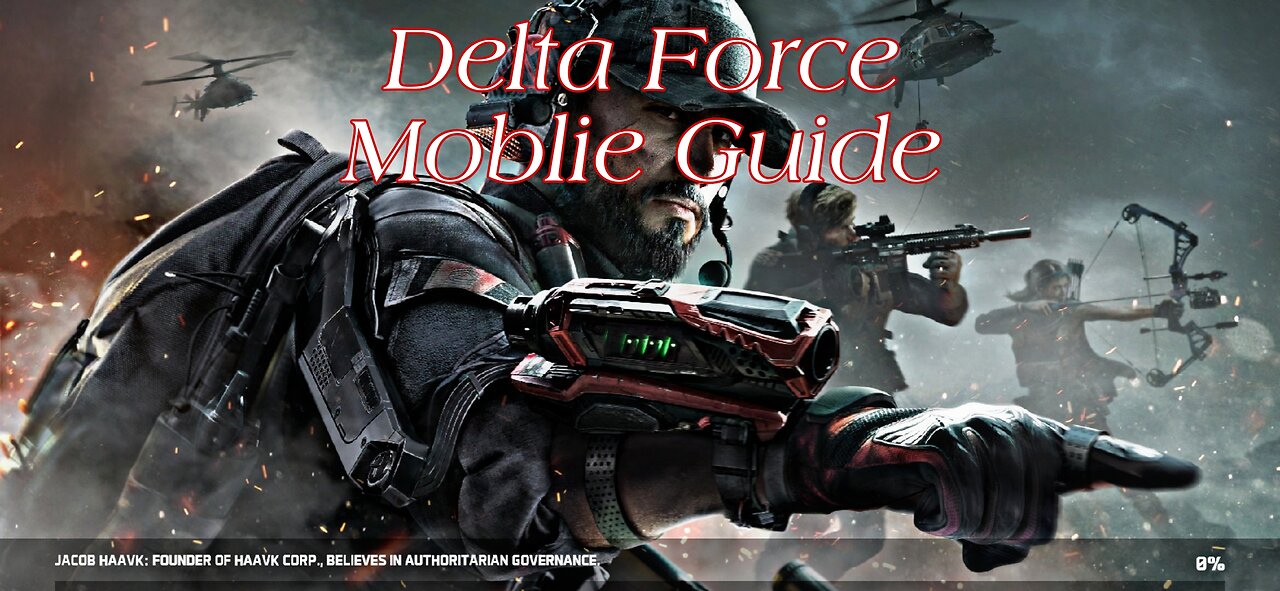 Delta Force Guide Moblie