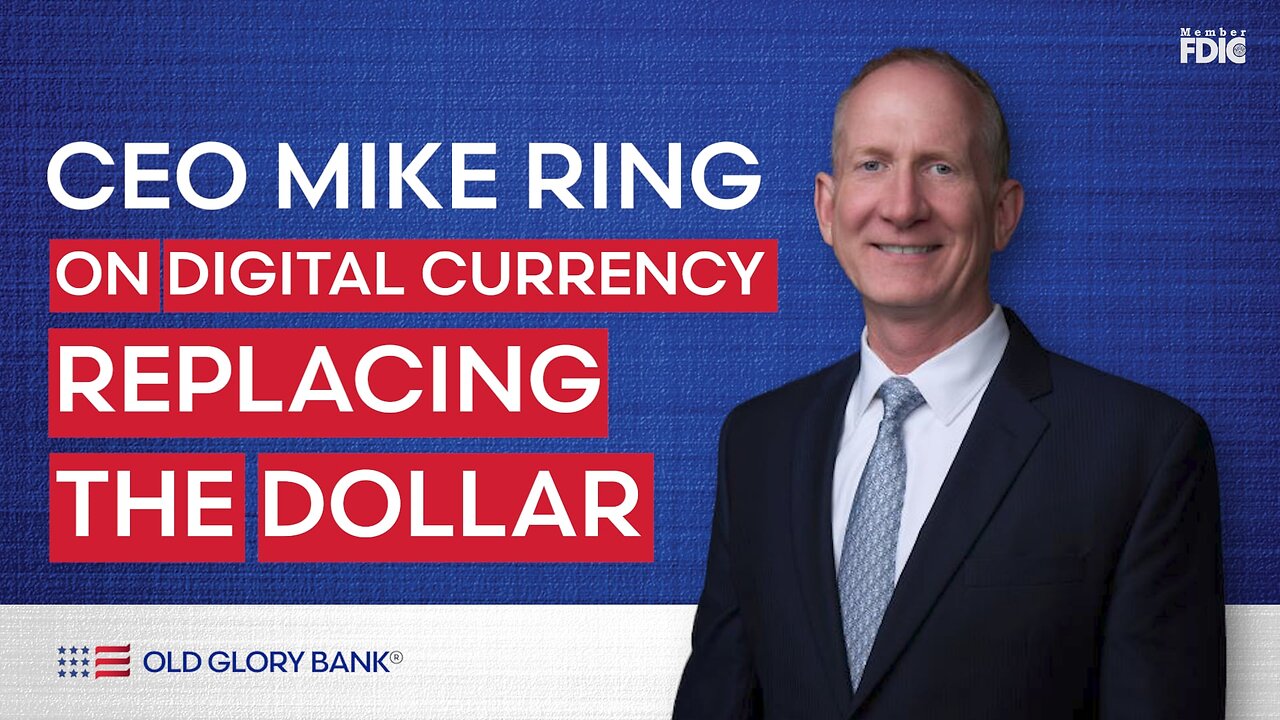 Mike Ring- Digital Currency Replacing The Dollar