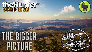 The Bigger Picture, Cuatro Colinas | theHunter: Call of the Wild (PS5 4K)
