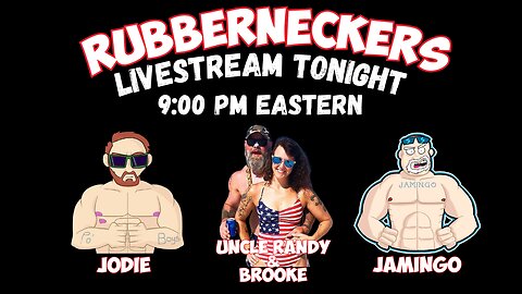 Rubberneckers Live | Episode 98