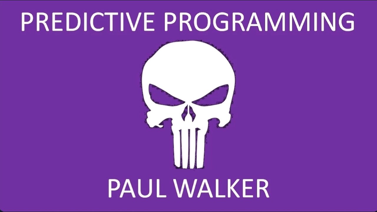 PREDICTIVE PROGRAMMING - PAUL WALKER