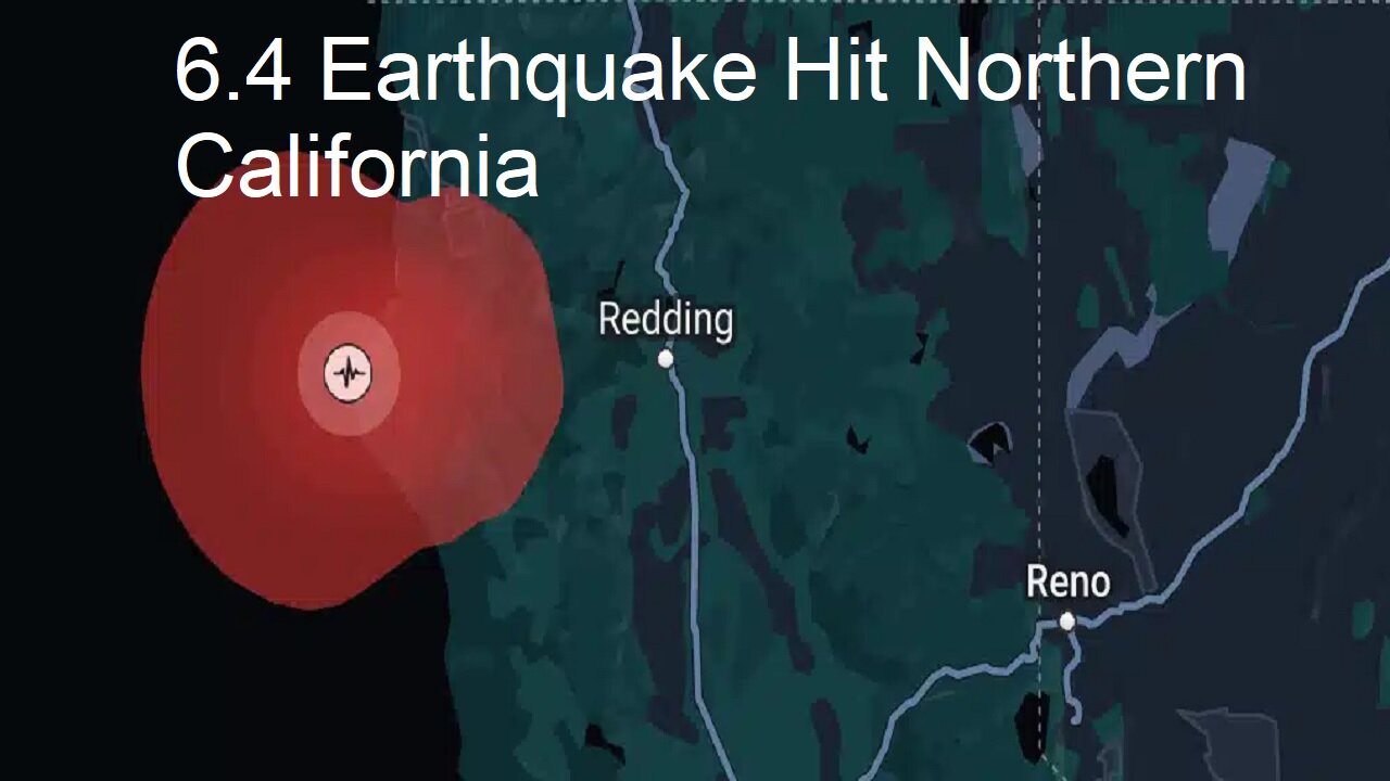 Northern California hit with 6.4 Earthquake, 2 dead 11 injured News Report