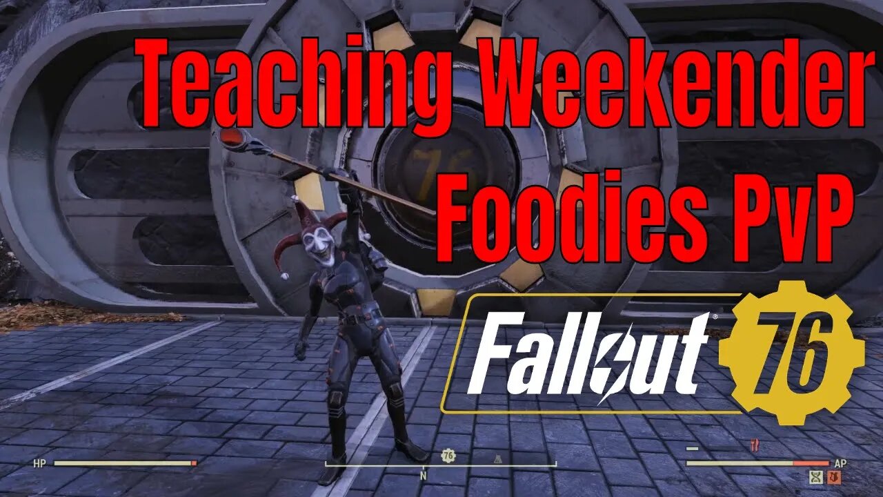 Fallout 76 Griefing The Weekend Foodbuilds