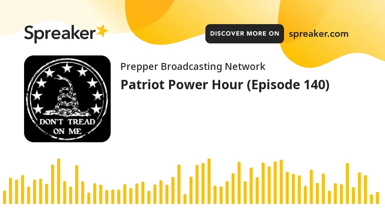 Patriot Power Hour (Episode 140)