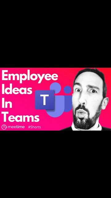 Employee Ideas In Microsoft Teams