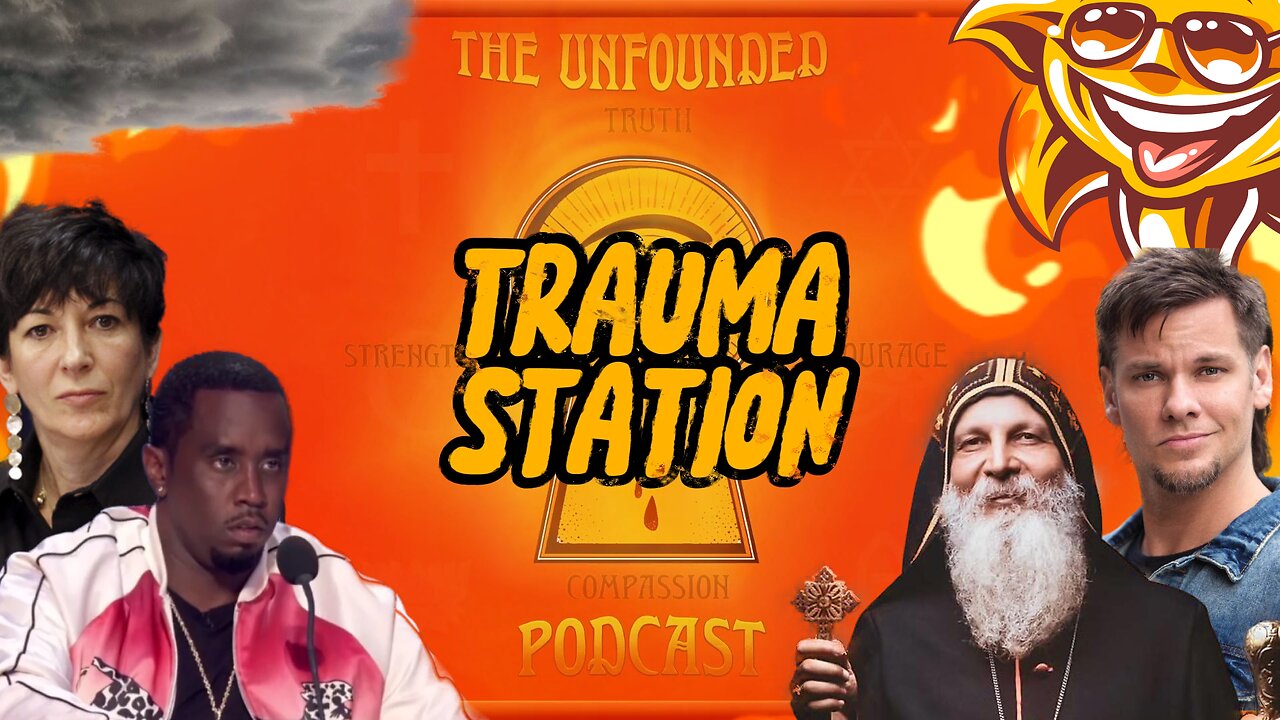 | EPISODE 102 | "TRAUMA STATION" | THE UNFOUNDED PODCAST