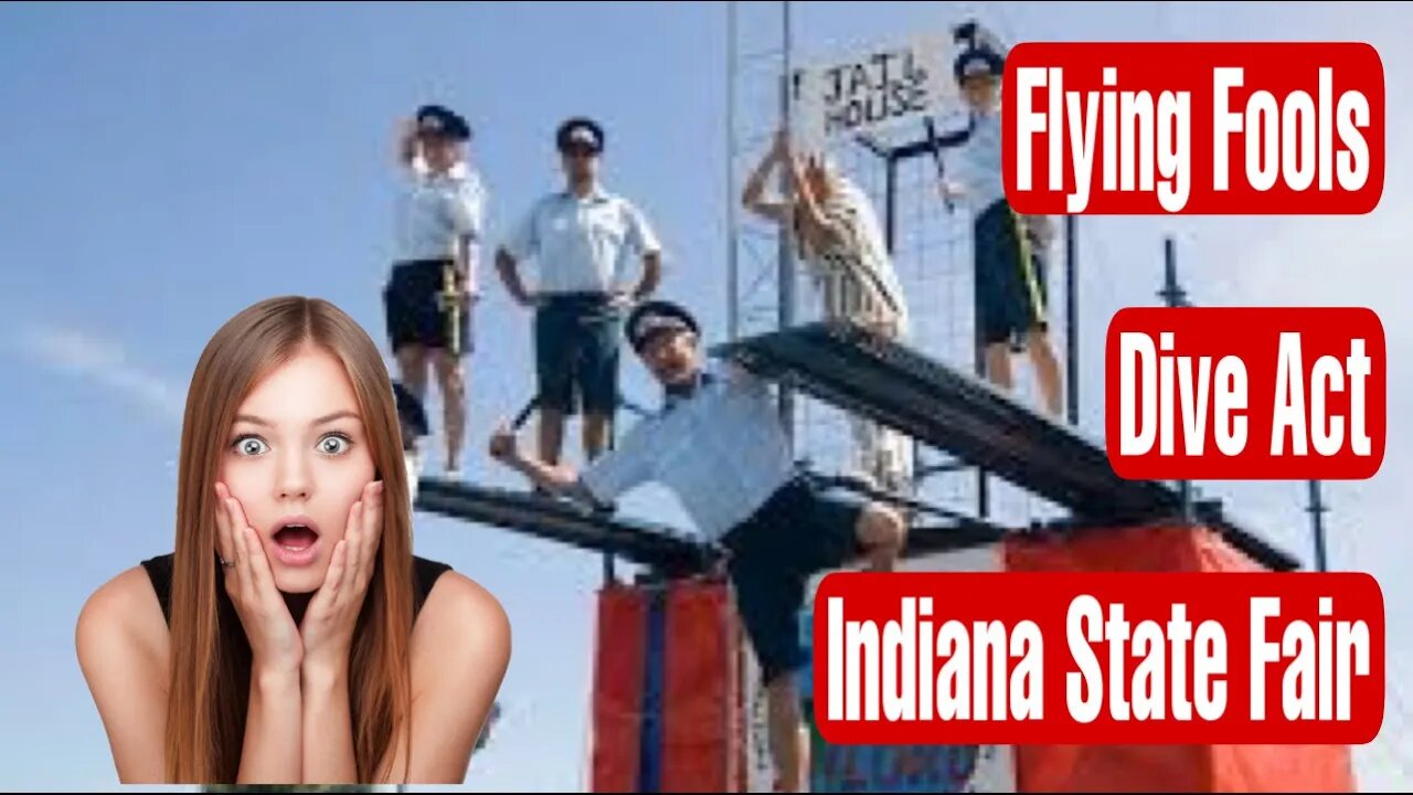 The 2022 Indiana Stare Fair and the Flying Fools High Dive Show!