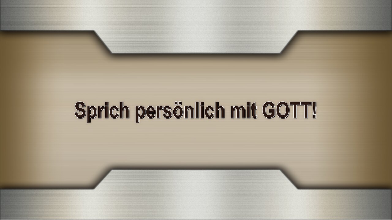 Sprich persönlich mit GOTT!