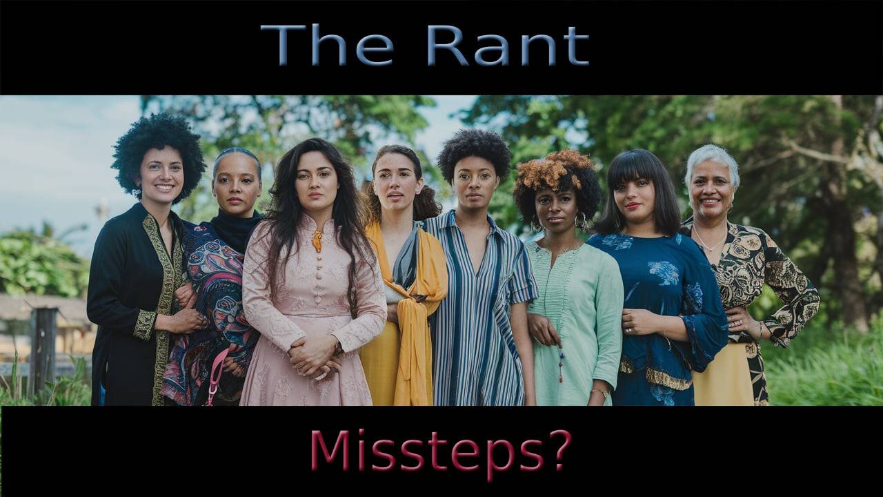 The Rant-Missteps?