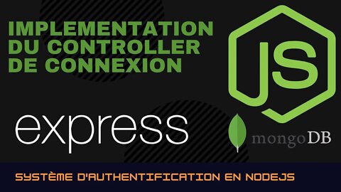 Système d'authentification en NodeJS (Implémentation du controller de connexion )