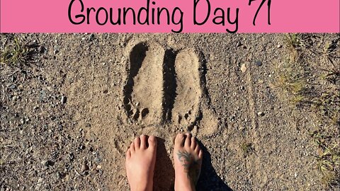 Grounding Day 71 - it’s contagious