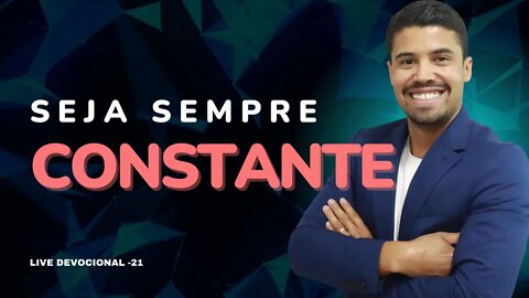 Seja sempre constante // Lucas Teixeira #21