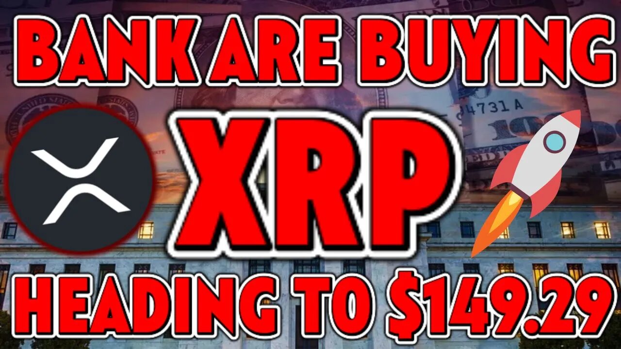 BANKS CONFIRM RIPPLE XRP HEADING TO $149.29 🚀 RIPPLE XRP PRICE IS ABOUT TO EXPLODE!!