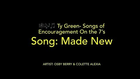 Made New- - Ty Green- Praise & Worship, Every Now and Then, On The 7’s