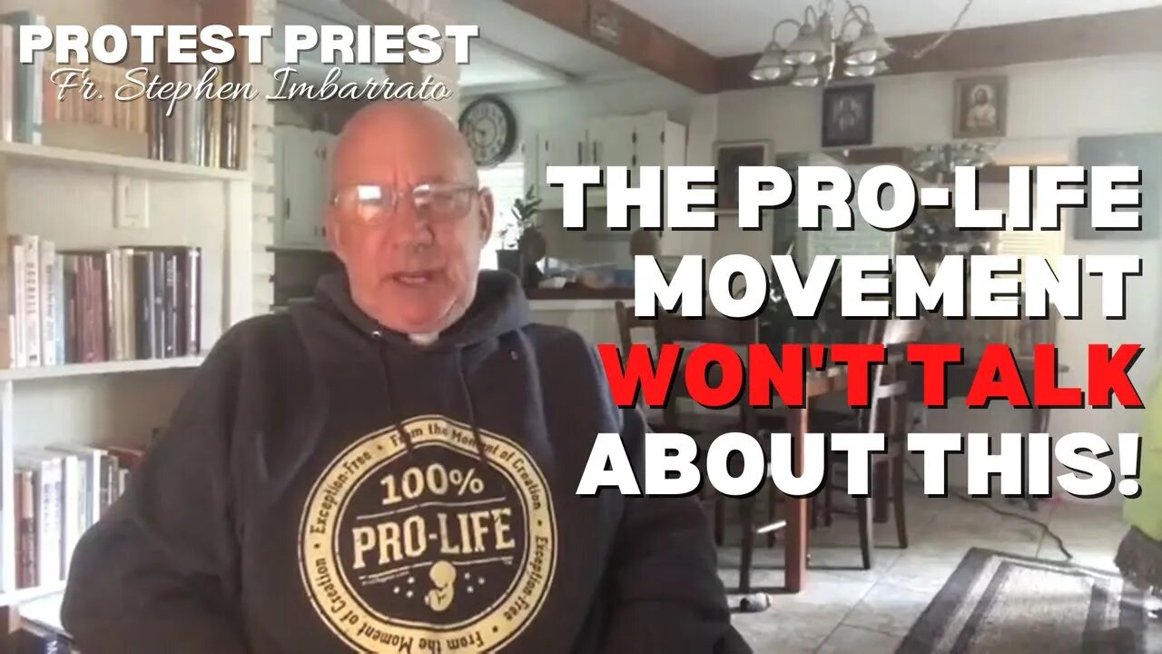 The Corporate Pro-Life Movement Won't Talk About This! | Fr. Imbarrato Live