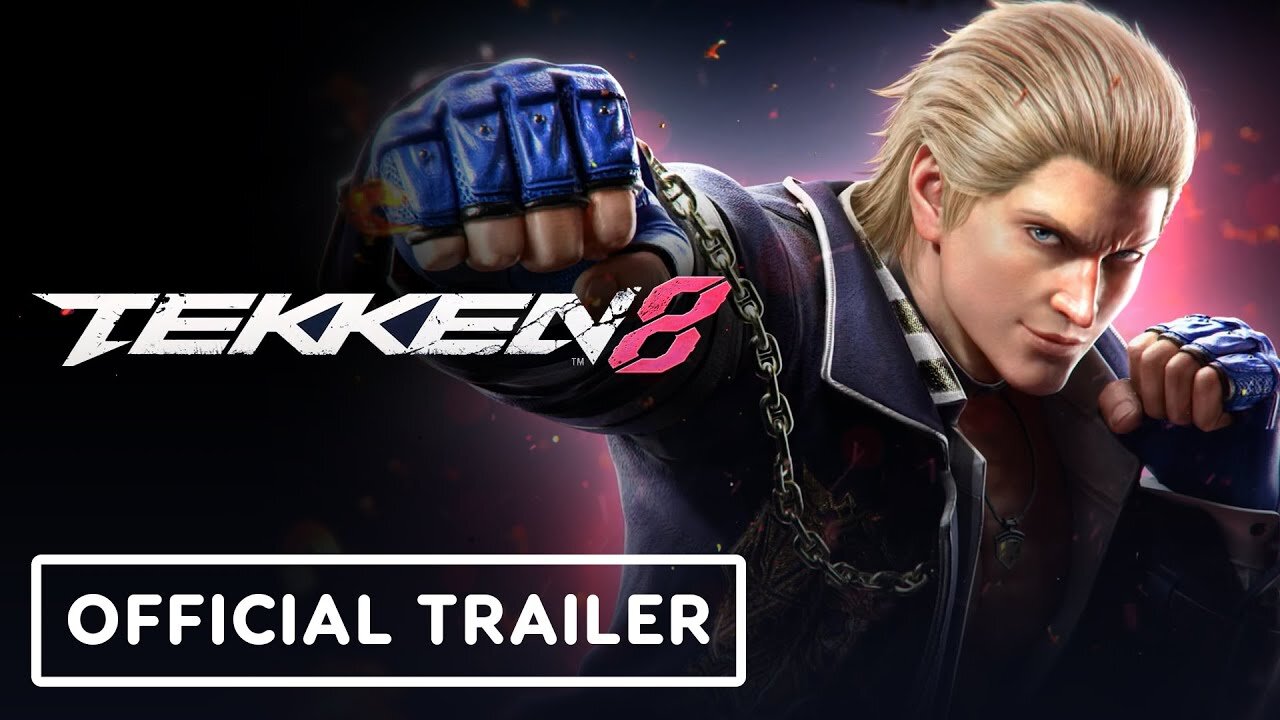 Tekken 8 - Official Steve Fox Reveal and Gameplay Trailer