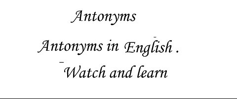 Antonyms in English by Neela