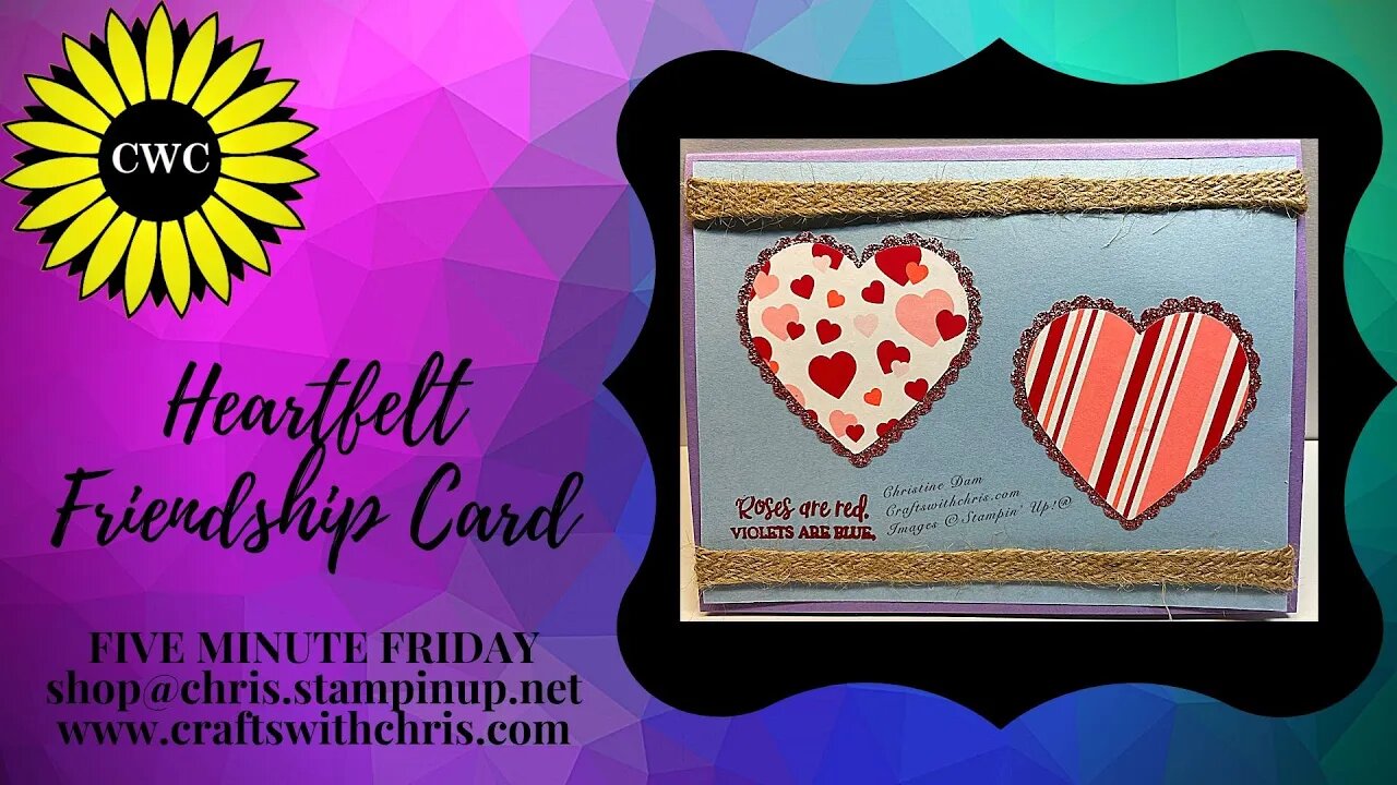 Heartfelt Friendship card for 5 Minute Friday featuring Stampin' Up!