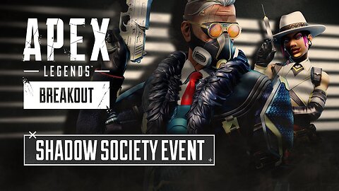 Apex Legends: Shadow Society Event Trailer LATEST UPDATE & Release Date